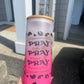 Ombre Pink Pray cup