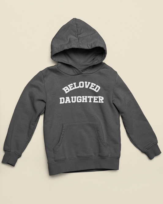 Beloved Daughter Hoodie